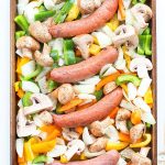 Sheet Pan Sausage, Peppers, Onions, and Mushrooms